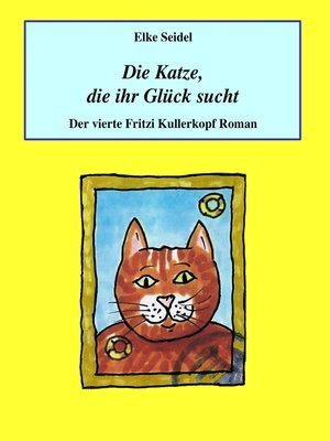 cover image of Die Katze, die ihr Glück sucht